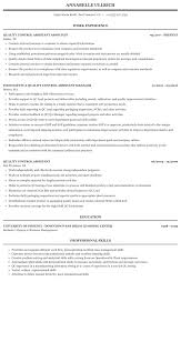 Build my resume as a quality assurance specialist, you will be required to work in a fast paced, competitive environment. Quality Control Assistant Resume Sample Mintresume
