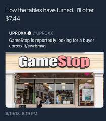 Thanks to some financially savvy redditors, and a push from elon musk, a number of flailing companies, including gamestop, are having a great week on the stock market. My My How The Tables Have Turned Gamestop Know Your Meme