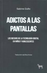 Adictos a las pantallas Los riesgos de la tecnología digital en niños y adolescentes