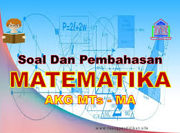 Download latihan soal akg guru mi mts ma (madrasah) tahun 2020 dan pembahasan atau kunci jawaban. Contoh Soal Akg Pedagogik Mapel Matematika Ruang Pendidikan