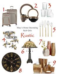 Michaels has the products you need for home decor, framing, scrapbooking and more. What S Your Home Decorating Style Take Macy S Home Decorating Quiz Rustic Home Decor From Registryfinder Com Registryfinder Com