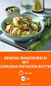 Gemuse Bandnudeln Mit Kurkuma Pistazien Butter Rezept Mit Bildern Rezepte Bandnudeln Lebensmittel Essen
