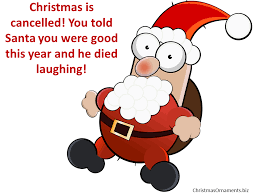 Funny Christmas Joke Meme Santa Claus Died Laughing Santa Claus Funny Christmas Jokes Clip Art Pictures