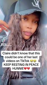 Claire Millers Last TikTok