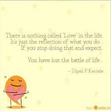 32 small love quotes for him. There Is Nothing Called Quotes Writings By Dipali P Kantale Yourquote