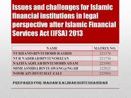 The islamic financial services act 2013: Prepared For Madam Kalimah Binti Shahidan Ppt Video Online Download