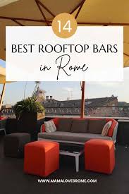 Tuesday may 28 2019 share tweet 15 Fantastic Rooftop Bars In Rome You Will Love Mama Loves Rome