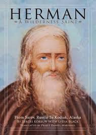 Herman: A Wilderness Saint: From Sarov, Russia to Kodiak, Alaska: Korsun,  Sergei, Black, Lydia, Marshall, Daniel: 9780884651925: Amazon.com: Books