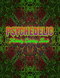 Visit this site for details: Psychedelic Activity Coloring Book Unique Design Stoner Coloring Book A Different Art Therapy Book For Adults Color This Psychedelic Coloring Book And Cool Your Brain By Nifty Coloring Books Publication
