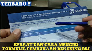 Cara Mengisi Formulir Pembukaan Rekening Bri Youtube