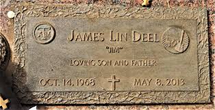James Lin “Jim” Deel (1968-2013)