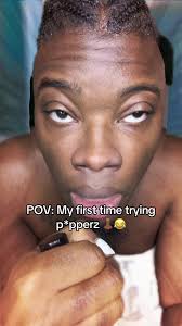 POV: First Time Trying P*pperz