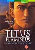Titus Flaminius — Série de romans historiques policiers (Rome) (Hachette)