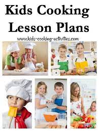 Get your kids used to helping out around the house from an early age to raise helpful children who understand why contributing to the. Kids Cooking Lessons Plans For Children 3 18 Years Old From Kids Cooking Activities