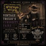 Vintage Trixie Curiosity Faire