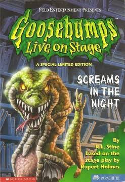 Goosebumps Live on Stage: Screams in the Night | Goosebumps Wiki | Fandom
