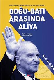 Doğu-Batı Arasında Aliya Ömer Erdoğan