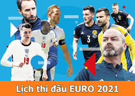 Lịch thi đấu euro 2020 hôm nay 14/6 sẽ diễn ra trận đấu giữa scotland vs cộng hòa séc tại bảng d và cuộc so tài giữa ba lan vs slovakia tại bảng e. Lá»‹ch Thi Ä'áº¥u Bong Ä'a Hom Nay 18 6 Euro 2021 Tuyá»ƒn Anh Tiáº¿p BÆ°á»›c Ha