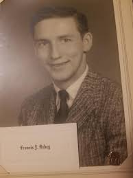 My Dad, Ed and Gordon Jr.'s Brother Francis "Flash" Ashey LHS Class of '60.  Born Jan. 21, 1942, Passed away Feb. 13, 2019.