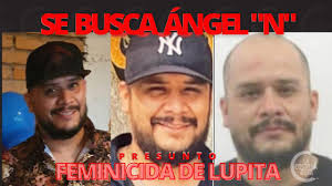 SEBUSCA Ángel «N», presunto feminicida de Lupita Rojas en Durango
