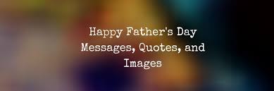 Wish you a happy fathers day. 60 Happy Father S Day Messages Quotes Images Weds Kenya