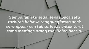 Tanggung jawab merupakan sikap yang wajib dimiliki oleh seseorang sebagai manusia. Jaga Ibu Bapa Bukan Tugas Anak Lelaki Sahaja Iium Confessions