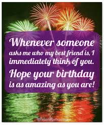 Wish your friend joy, happiness, love, success, and a wonderful life! Birthday Wishes For Your Best Friends By Wishesquotes
