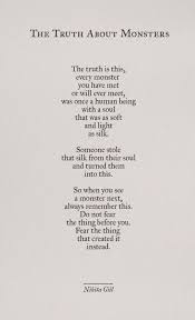 The Truth About Monsters Nikita Gill Words Quotes Words Poem Quotes