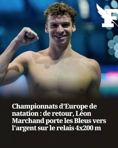 Championnats d'Europe de natation : de retour, Léon Marchand porte les  Bleus vers l'argent sur le relais 4x200 m
