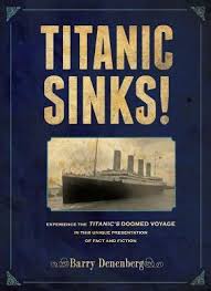 titanic sinks!: experience the titanic