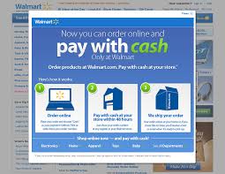 Very Interesting Walmart Offer Pay With Cash Option For Online Shopping Hits 2 Demographics No Credit And Afrai Only At Walmart Walmart Walmart Customers