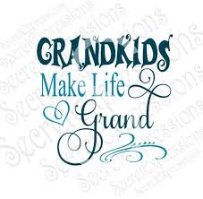 Download Grandkids Make Life Grand Svg Grandma Family Digital Svg File For Cricut Or Silhouette Dxf Png Jpg Eps Print File Cricut Digital Svg Vinyl Quotes