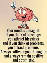Quote Usefulgen Mind Magnet Think Blessings Attract Problems Always Cultivate Good Thoughts Remai Problem Quotes Happy Quotes Inspirational Quotes
