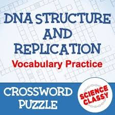 Maybe you would like to learn more about one of these? Dna Structure And Replication Crossword Puzzle By Science Classy