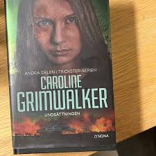 Caroline Grimwalker: Undsättningen
