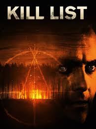 A deeply disturbing film from one of the best young directors working  today. It's brutal, ambiguous and performed with unflinching realism. Kill  List is a 2011 British psychological horror crime film directed