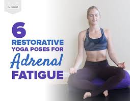 6 Restorative Yoga Poses For Adrenal Fatigue Restorative Yoga Poses Adrenal Fatigue Restorative Yoga