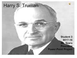 Thirty-Third United States President.  Truman was born in Lamar, Missouri,  in He grew up in Independence, and for 12 years prospered as a Missouri.