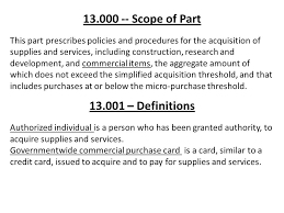 Maybe you would like to learn more about one of these? Far Part 13 Simplified Acquisition Procedures Robin Hasse Ppt Download