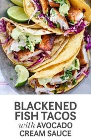 Check spelling or type a new query. Baja Style Fish Tacos Get A Blackened Cajun Fix Cooled Off With An Avocado Cilan Fish Tacos With Cabbage Blackened Fish Tacos Seafood Recipes