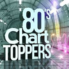 80s Chart Toppers By Compilation 80s Download Or Listen