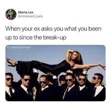 60 Of Today S Freshest Pics And Memes Funny Breakup Memes Instagram Funny Breakup Humor