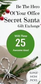 25 Epic Office Gift Exchange Ideas Work Gift Exchange Office Gifts Exchange Office Christmas Gifts