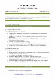 You should think about the position you are applying for and focus on the positions and roles. Certified Professional Coder Resume Samples Qwikresume