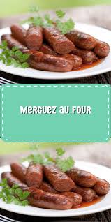 Merguez Au Four Recettes De Cuisine Merguez Recette Four