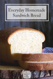 Simple Homemade White Bread Made With Butter Recipe Homemade White Bread White Bread Recipe Homemade Bread