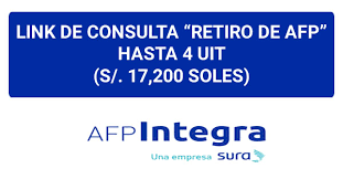 (administradores de fondo de pensiones). Afp Integra Publico Link De Consulta De Retiro De Afp Hasta 4 Uit 17 200 Soles