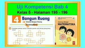 Uji Kompetensi Bab 4 Hal 195 196 Senang Belajar Matematika Kelas 5 Bab 4 Bangun Ruang Kubus Balok Youtube