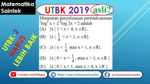 Soal Asli Utbk 2019 Matematika Saintek Pertidaksamaan Logaritma Youtube Matematika Asli