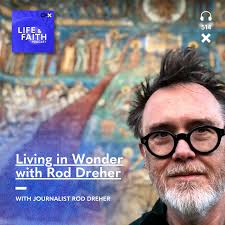 Living in Wonder with Rod Dreh…–Life & Faith